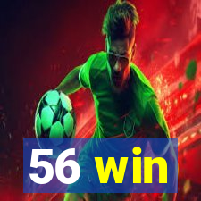 56 win